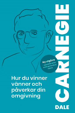 Hur du vinner vänner och påverkar din omgivning