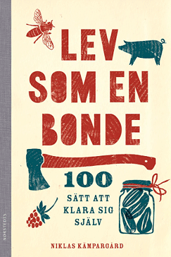 Lev som en bonde